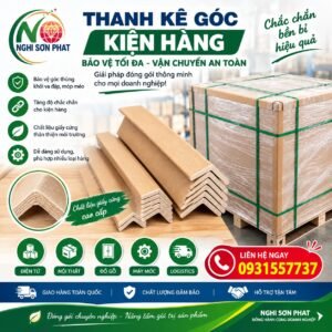 Kê Góc Giấy Khóa Kiện Hàng Giá Sỉ Tại Xưởng | Nghi Sơn Phát